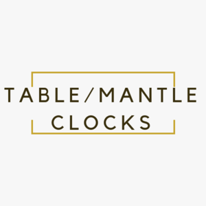Table / Mantle Clocks